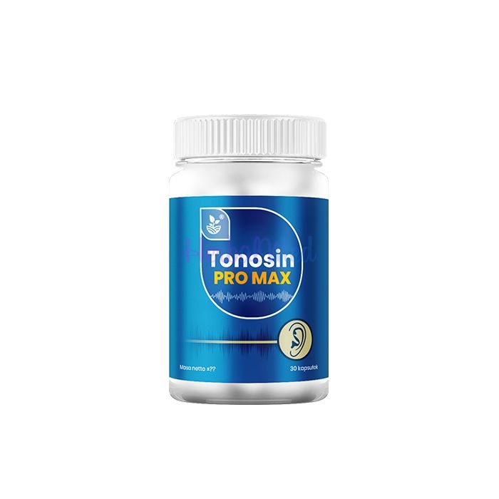 ✦ Tonosin Pro Max - pour entendre